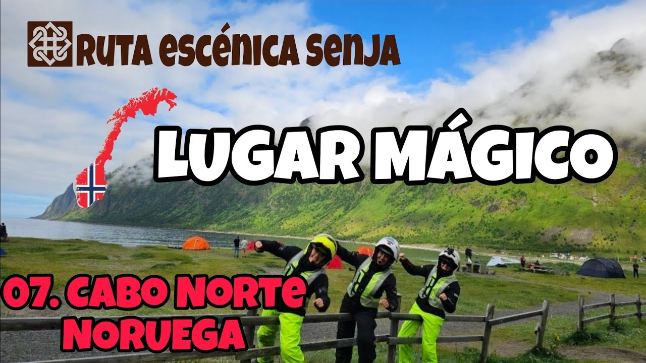 07. CABO NORTE Y NORUEGA 2024. RUTA ESCÉNICA SENJA.