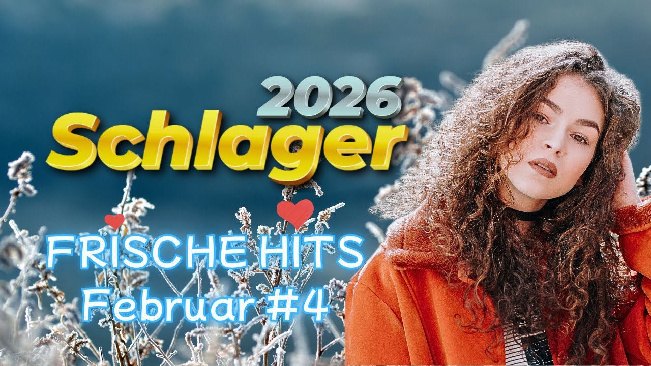 Schlager Set 4 – Februar 2026 | 30 Minuten frische Schlager-Hits