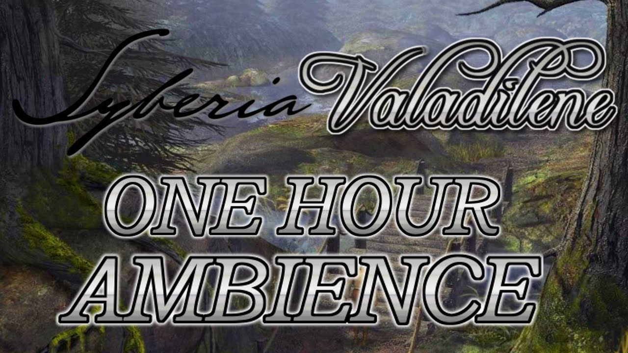 Syberia: Valadilene - Game Soundtrack & Ambience (ONE HOUR!!!)