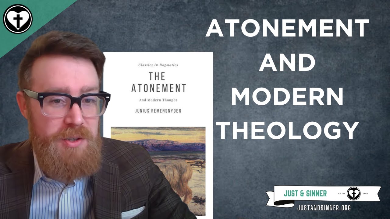 The Atonement and Modern Theology