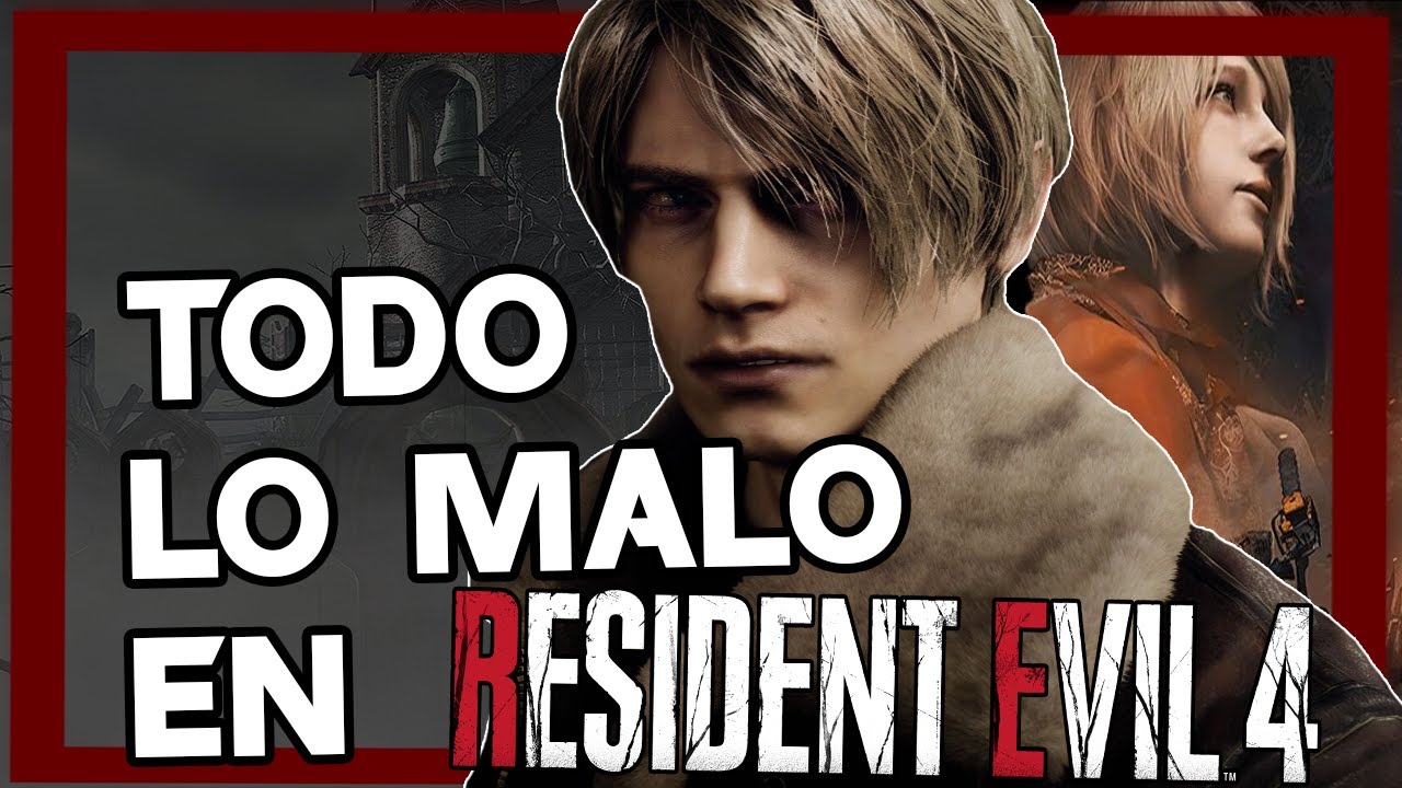 TODO LO MALO EN RESIDENT EVIL 4