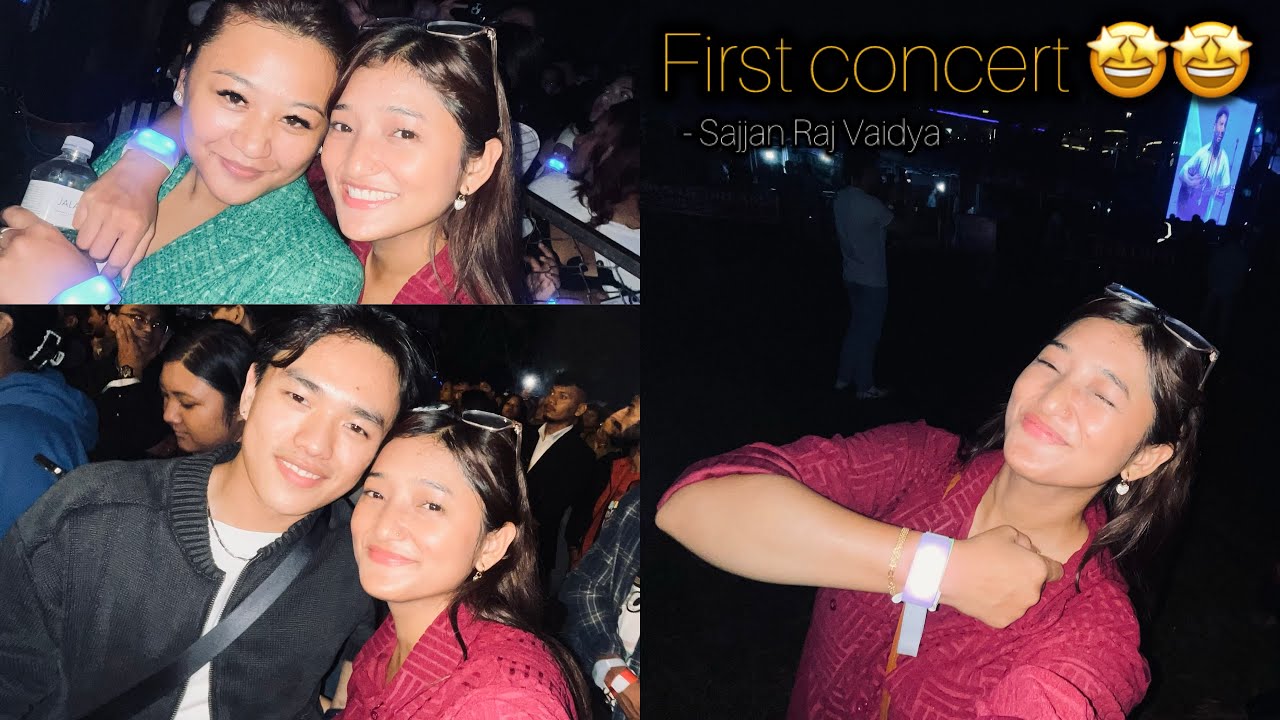 A MAGICAL NIGHT🤩 ~ First concert ever ~ || Sajjan Raj Vaidya || it’s me Muskan ||