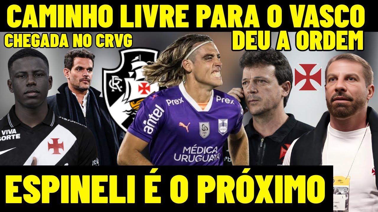 PLANTÃO URGENTE! ESPINELIBTEN CAMINHO LIVRE OARA O VASCO! CHEGADA DE HINESTROZA CONFIRMADO NO CRVG!