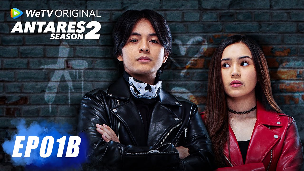 ENG SUB【WeTV Original Antares S2】EP01B | Starring: Angga Yunanda, Cut Beby Tsabina, Devano Danendra