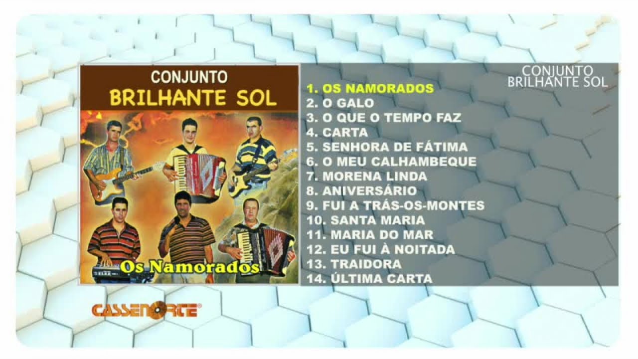 Conjunto Brilhante Sol - Os Namorados (Full Álbum)