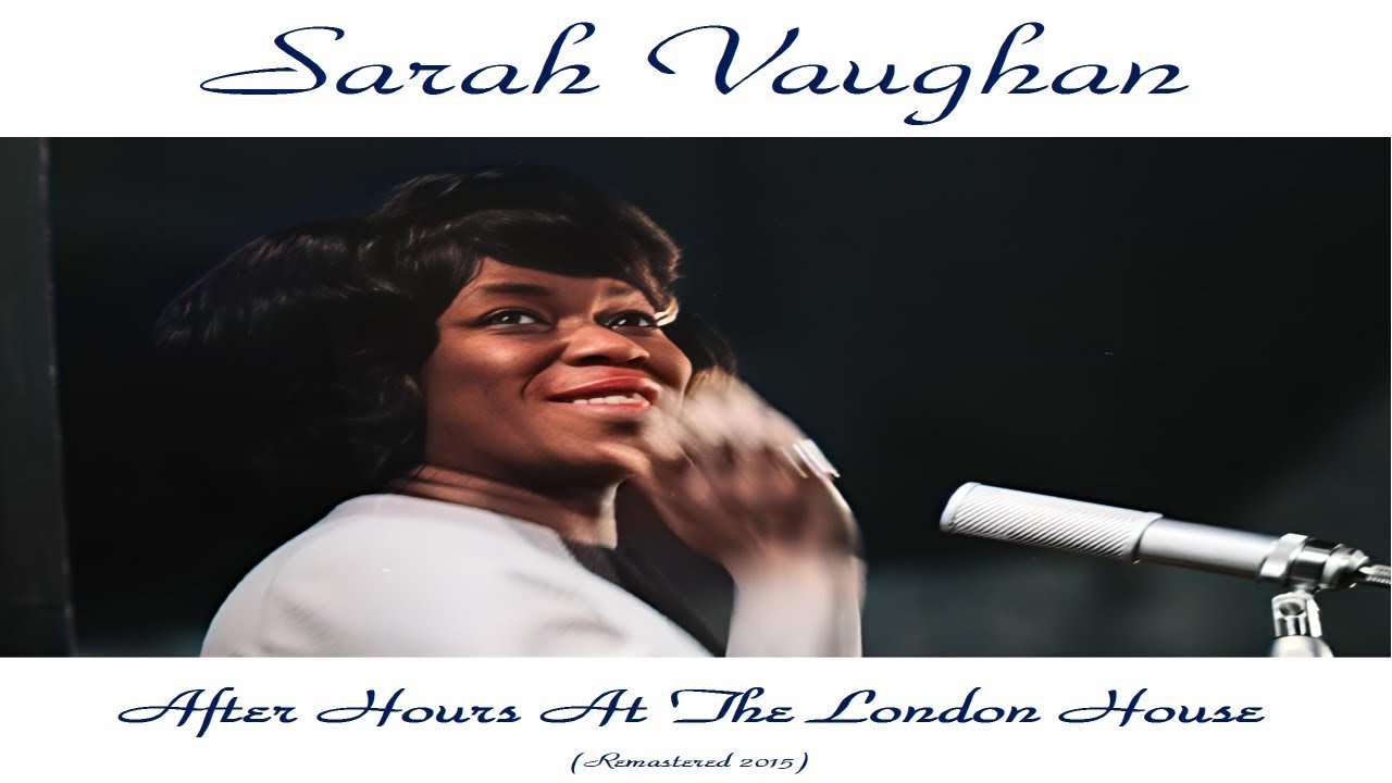 Sarah Vaughan: ‘After Hours at the London House’ | Live Jazz Album Experience