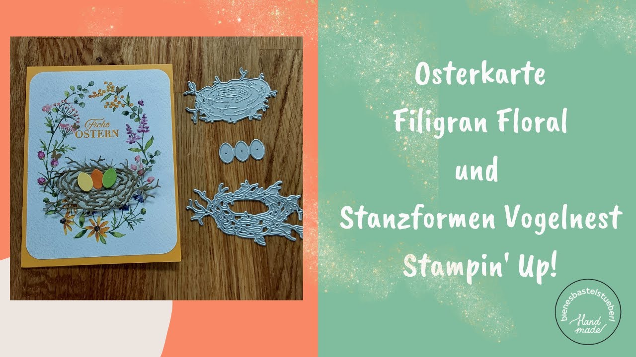 Osterkarte Filigran Floral und Stanzformen Vogelnest Stampin' Up!