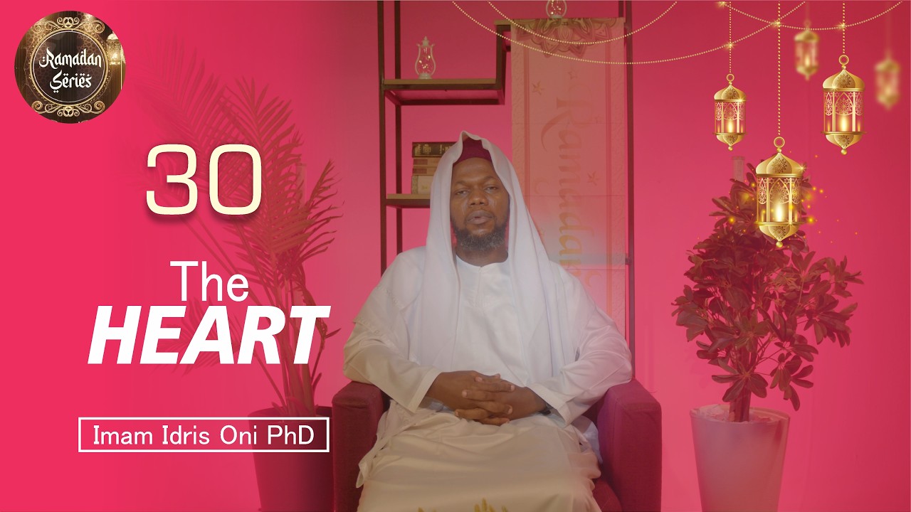 DAY 30 | SAHUR | THE HEART
