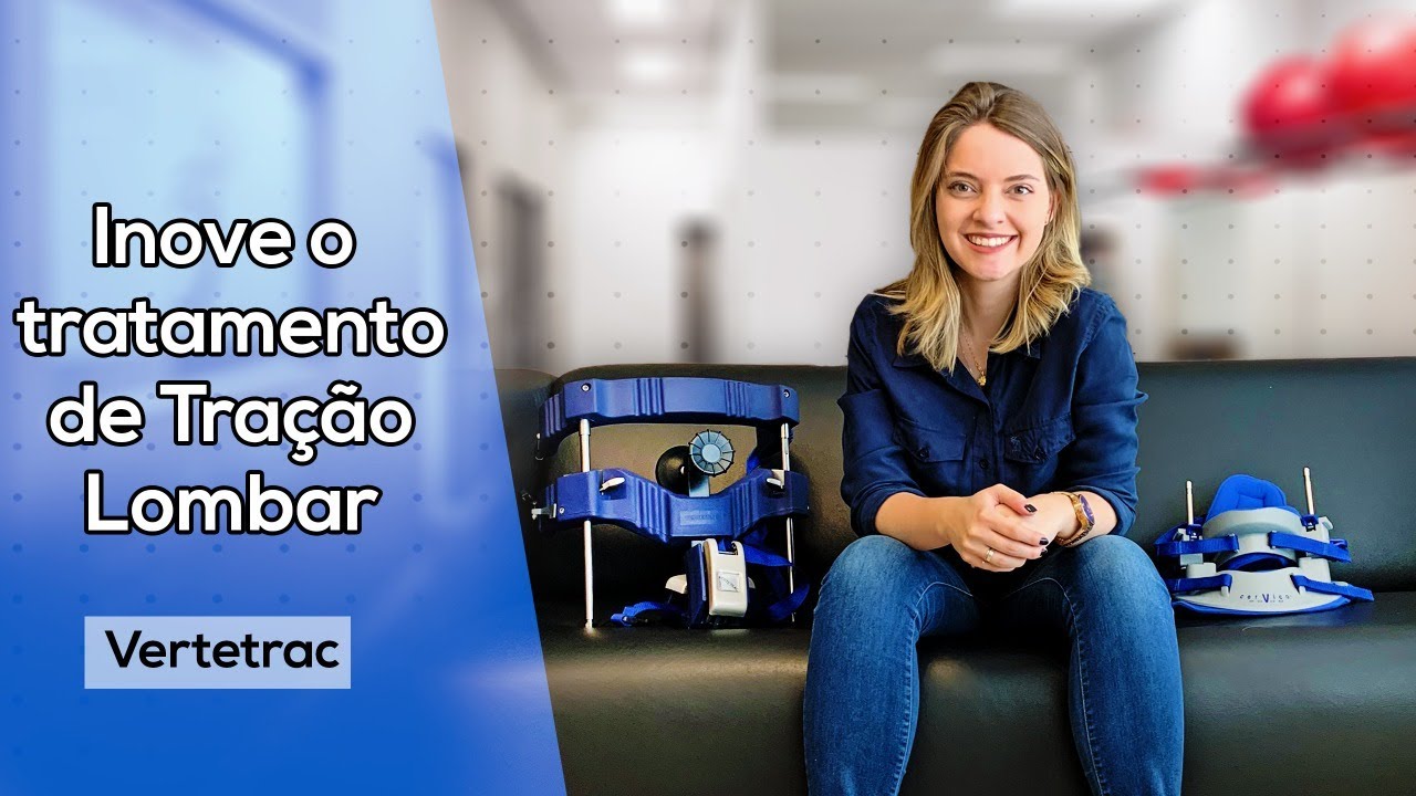 Vertetrac - Tratamento inovador da coluna lombar por tração dinâmica