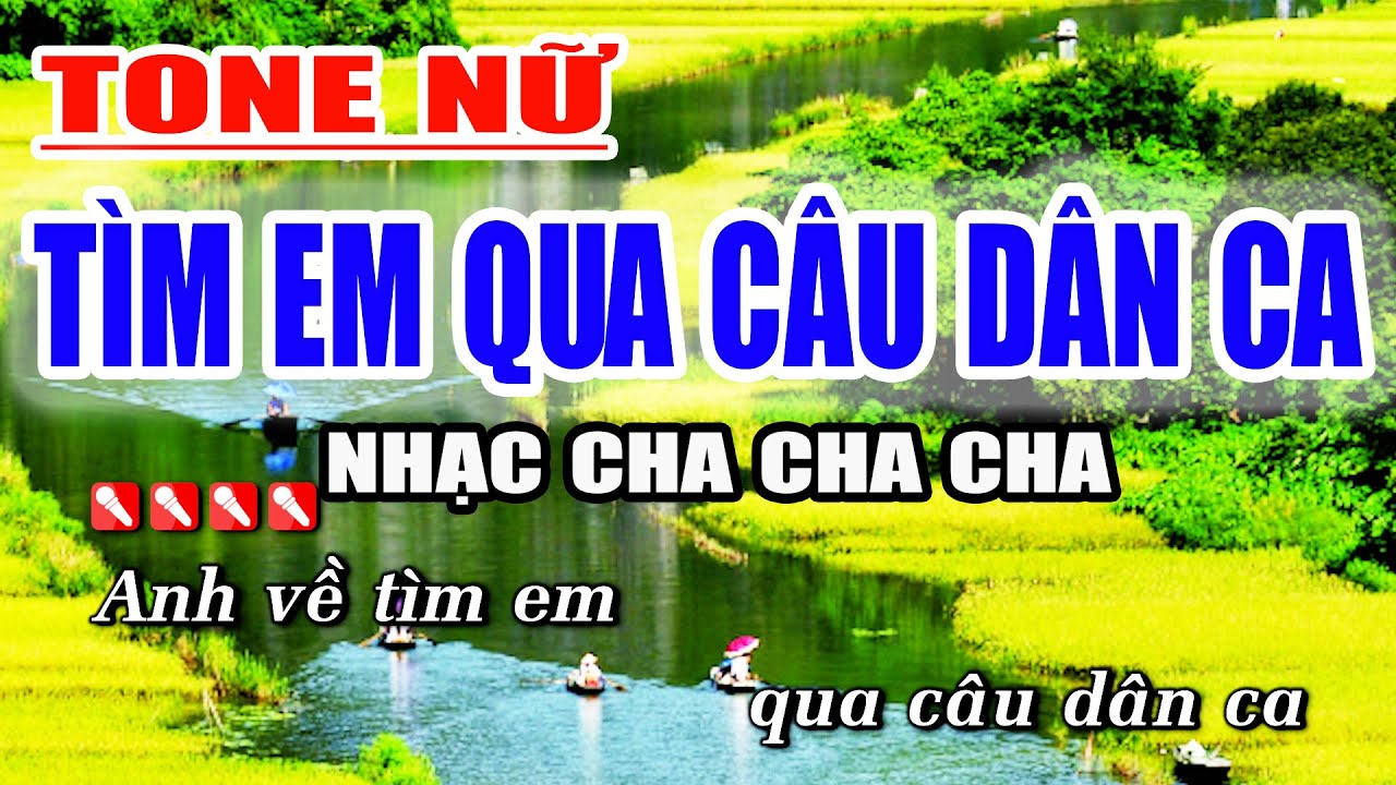Tìm Em Qua Câu Dân Ca Karaoke Tone Nữ Nhạc Sống Khánh My