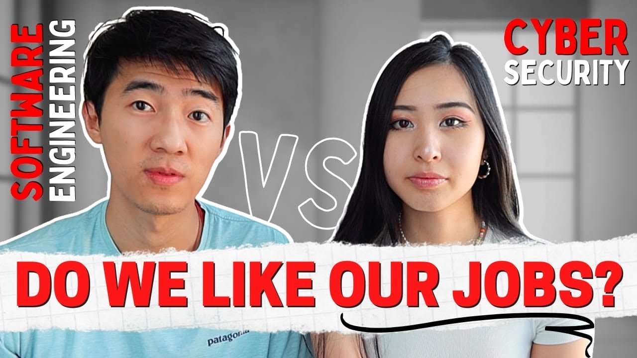 Cyber Security VS Software Engineering: Do We Like Our Jobs? Work Life Balance, Career Outlook, etc.