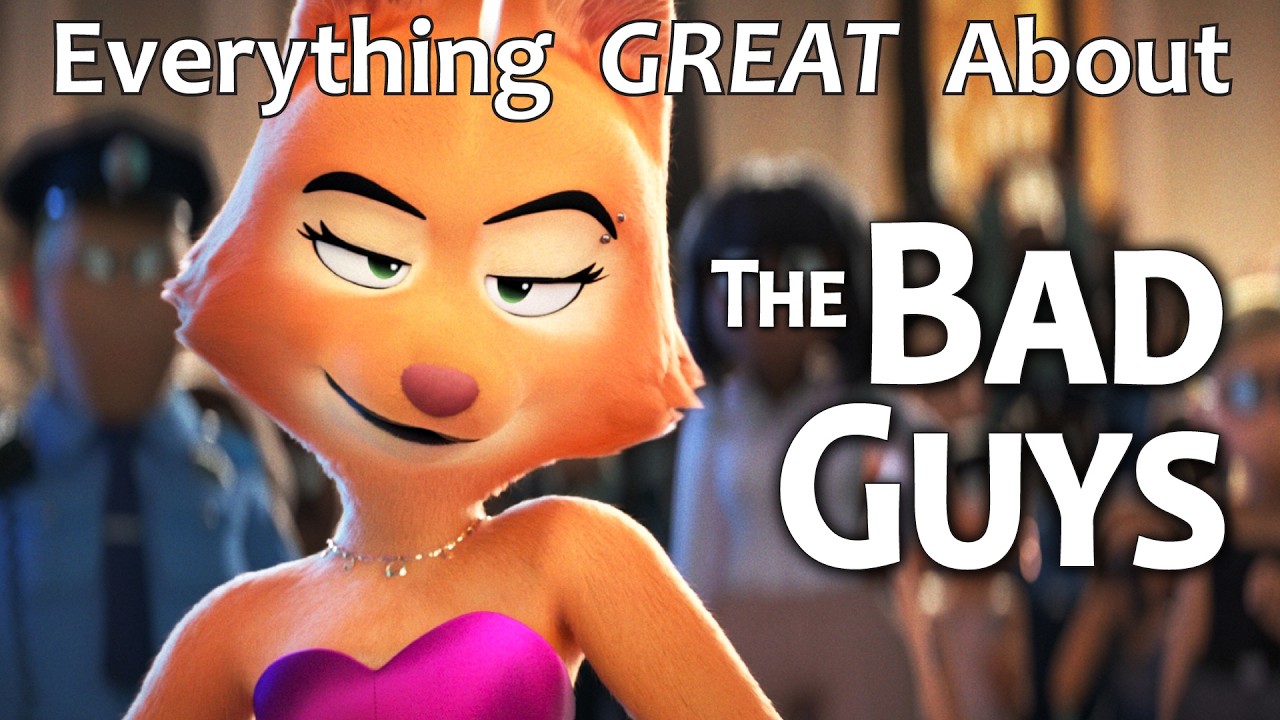 Everything GREAT About The Bad Guys!