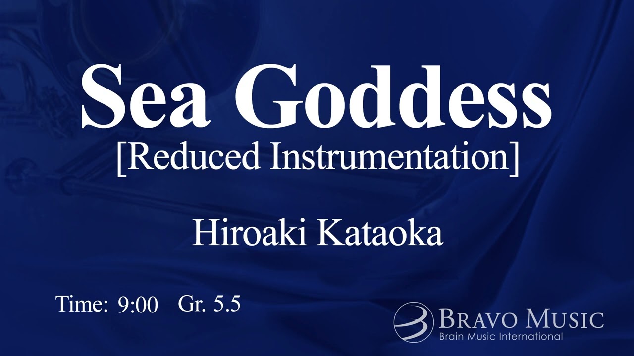 Sea Goddess [Reduced Instrumentation] by Hiroaki Kataoka