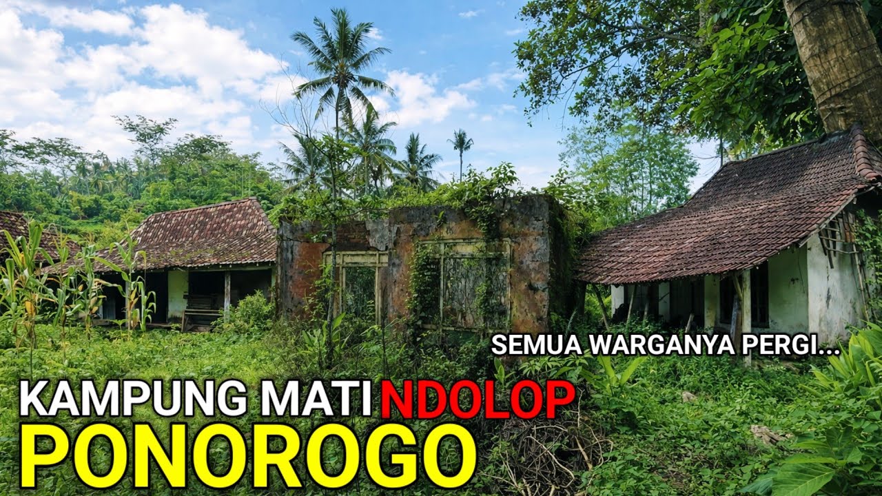 VIRAL‼️KAMPUNG MATI NDOLOP PONOROGO YANG DI TINGGALKAN PENDUDUKNYA