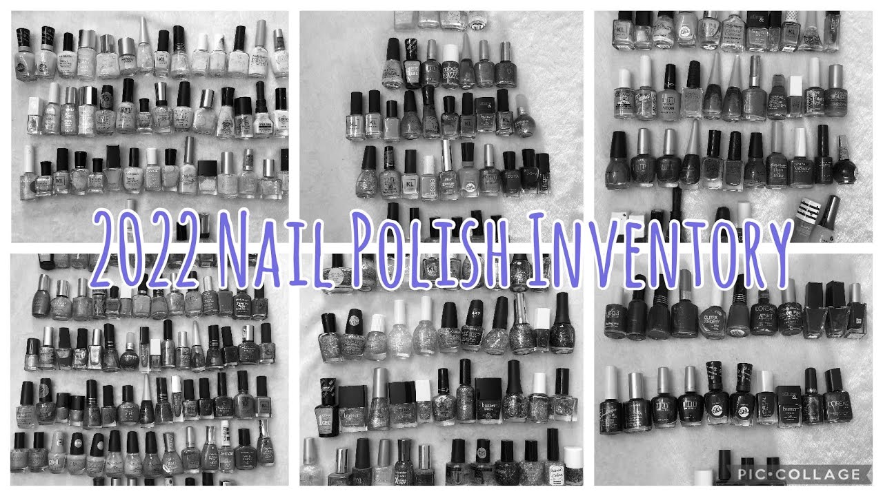 2022 Nail Polish Inventory!!