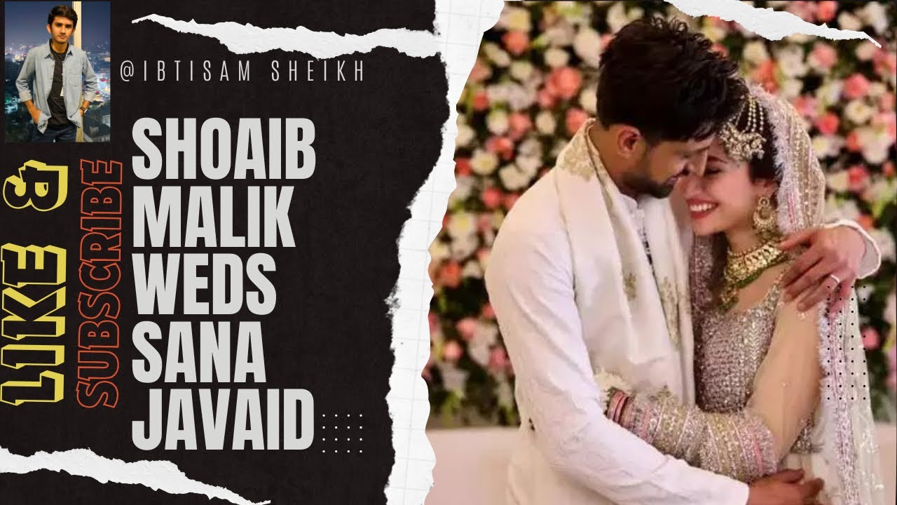 Shoaib Malik And Sana Javaid Wedding | Second Marriage | Ibtisam Sheikh | Latest News.