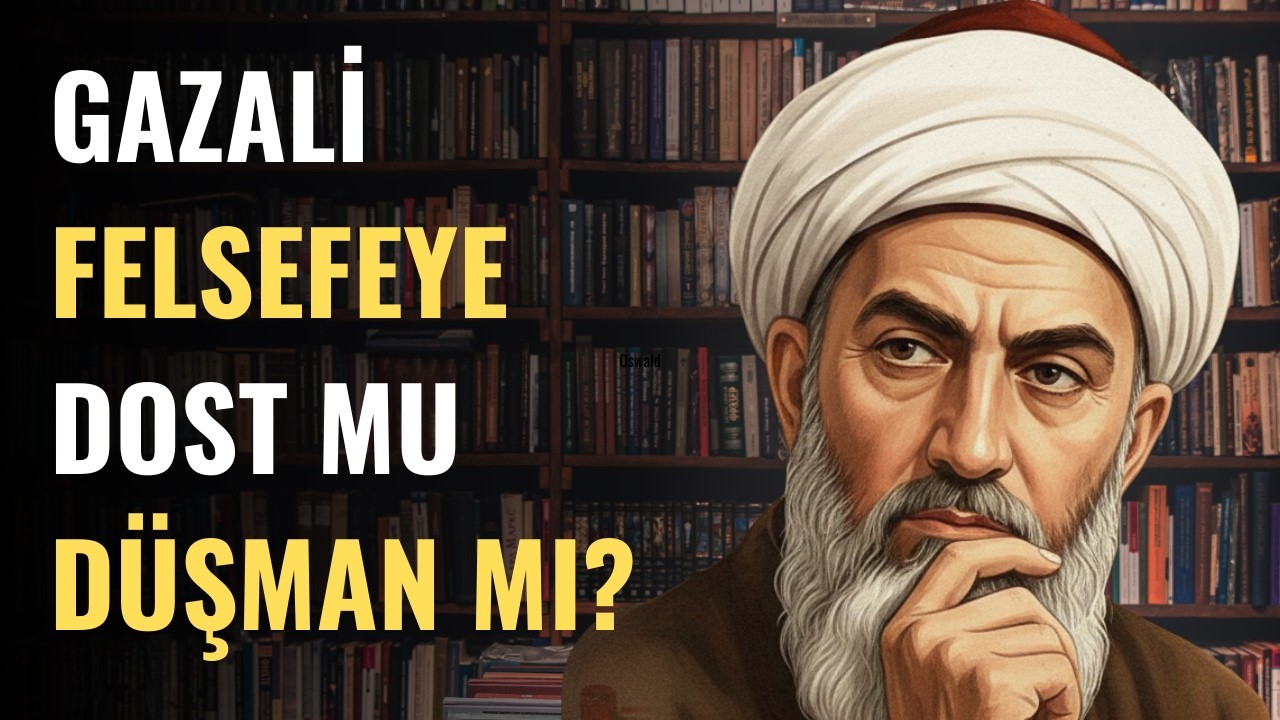 İMAM GAZALİ KİMDİR? FELSEFEYE DOST MU, DÜŞMAN MI? #Ghazzālī #felsefe #islamfelsefesi
