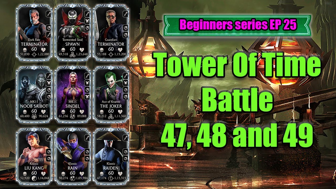 Beginner Series EP-25 | Battle 47 to 49 | Tower Of Time | MK Mobile 6.2