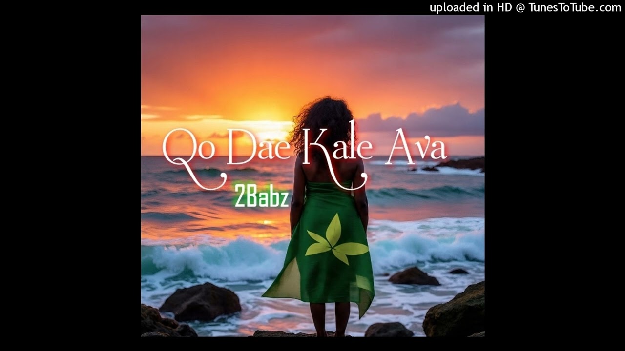 2Babz_Qo Dae Kale Ava va_2026🇸🇧