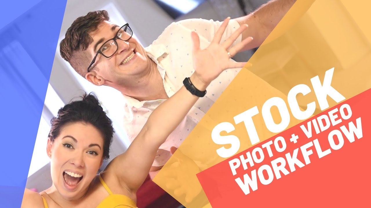 Stock Photography Workflow (+ Video Workflow) | How to Get Started with Stock Photography