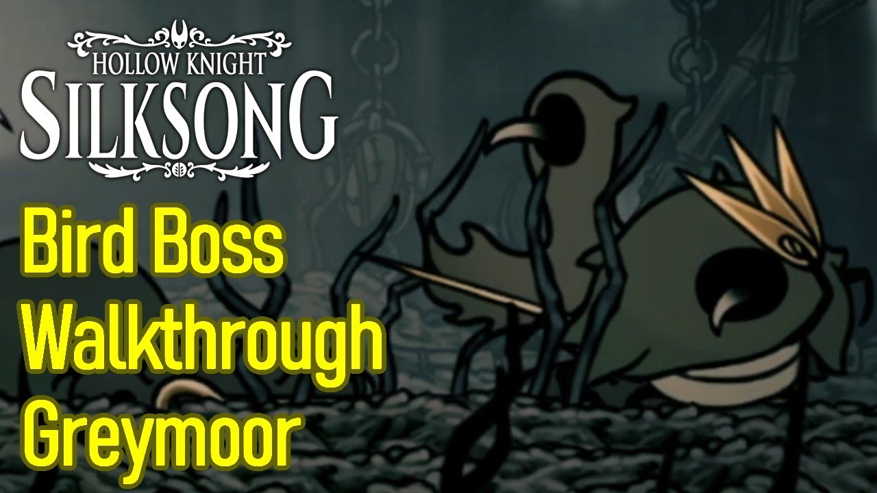 Hollow Knight Silksong Bird Boss fight walkthrough in Greymoor, Craw Lake Guide
