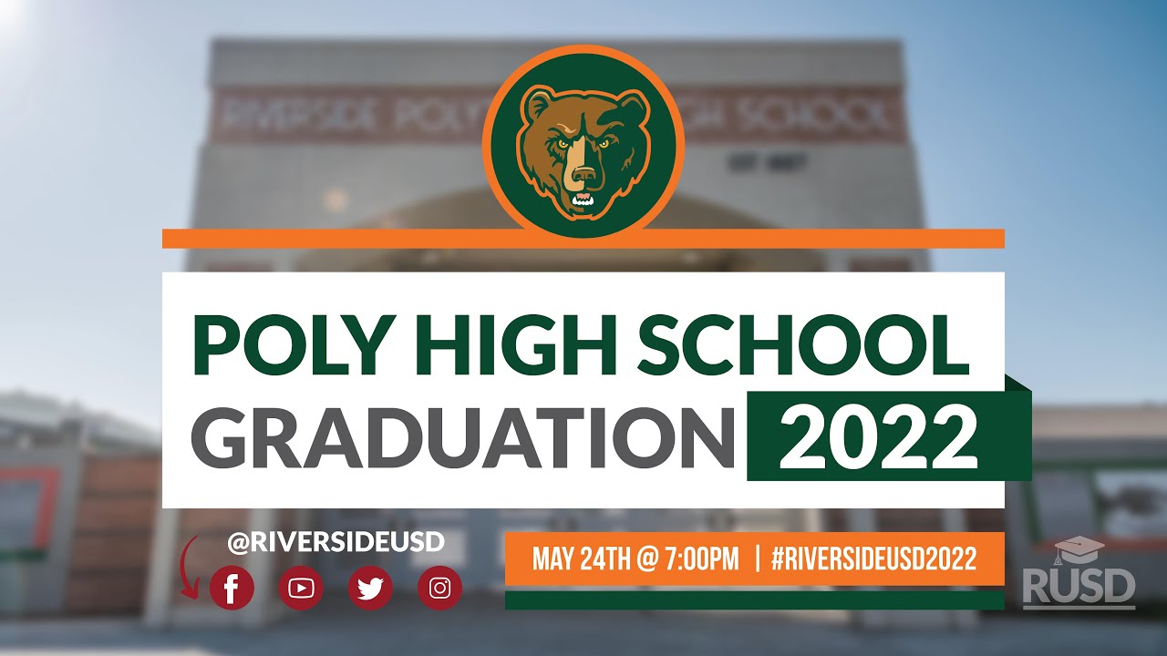 Riverside Polytechnic High School: Graduation Ceremony 2022