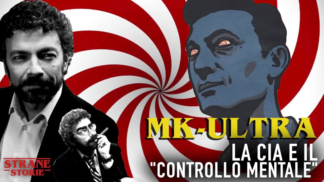MK-Ultra - La CIA e il Controllo mentale