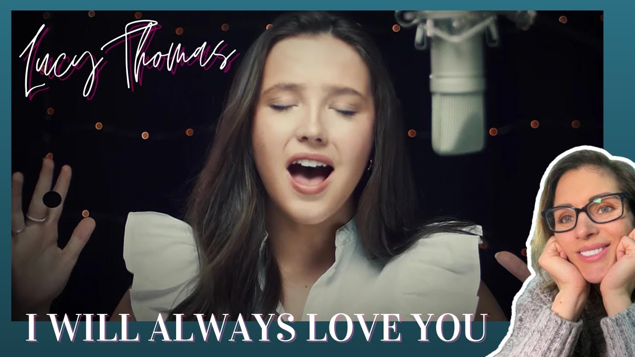 Lucy Thomas - I Will Always Love You (Dolly Parton Cover) | Music Reaction |
