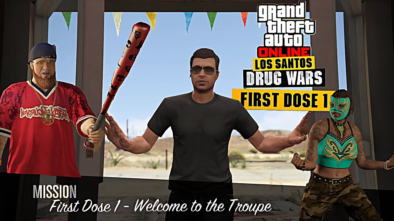 First Dose 1 – Welcome to the Troupe 🎉| GTA Online Los Santos Drug Wars | Unlocking Freakshop