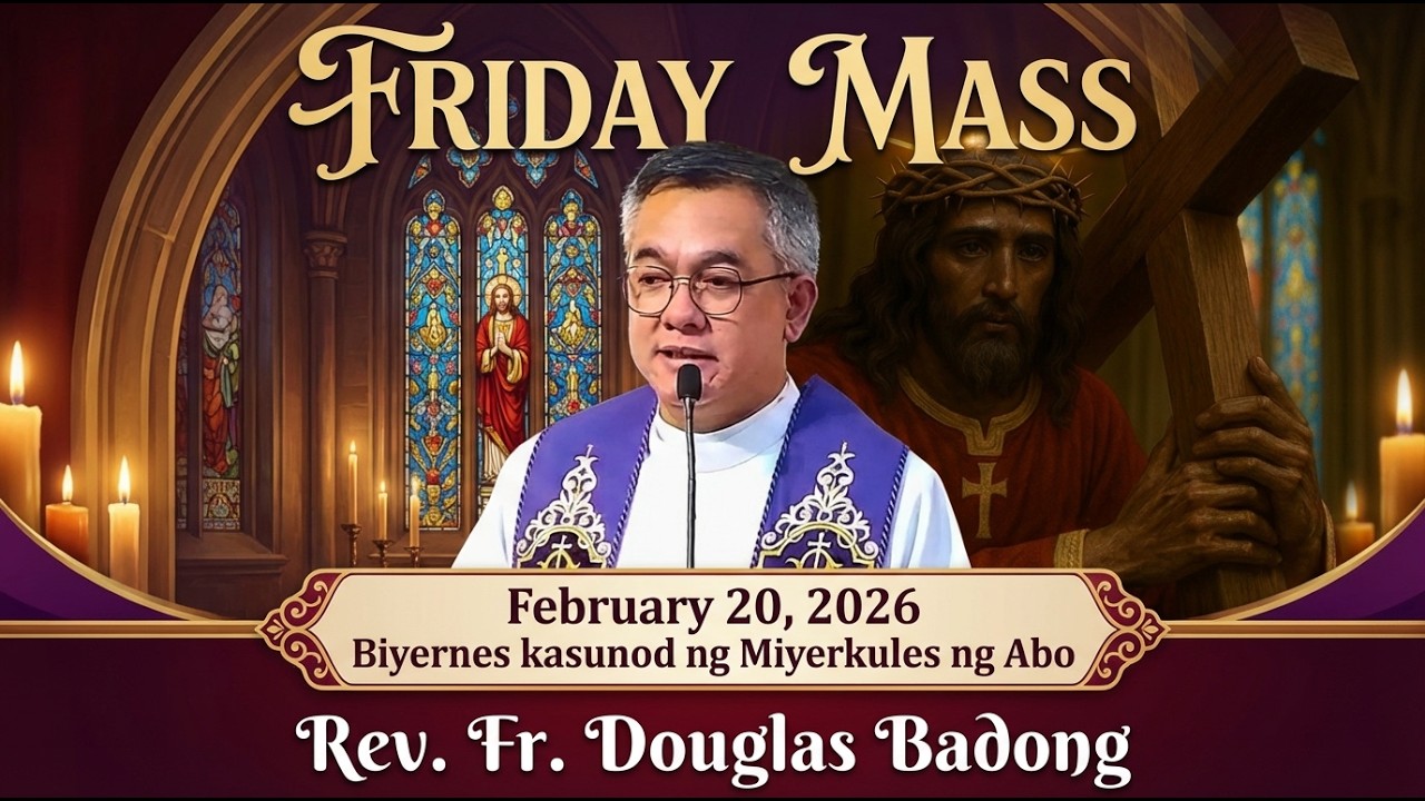 Filipino Live Mass Today | February 20, 2026 | Rev. Fr. Douglas Badong