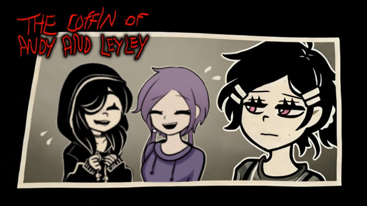 If Andrew Never Exist | The Coffin of Andy and Leyley | Fan Made | Part 2