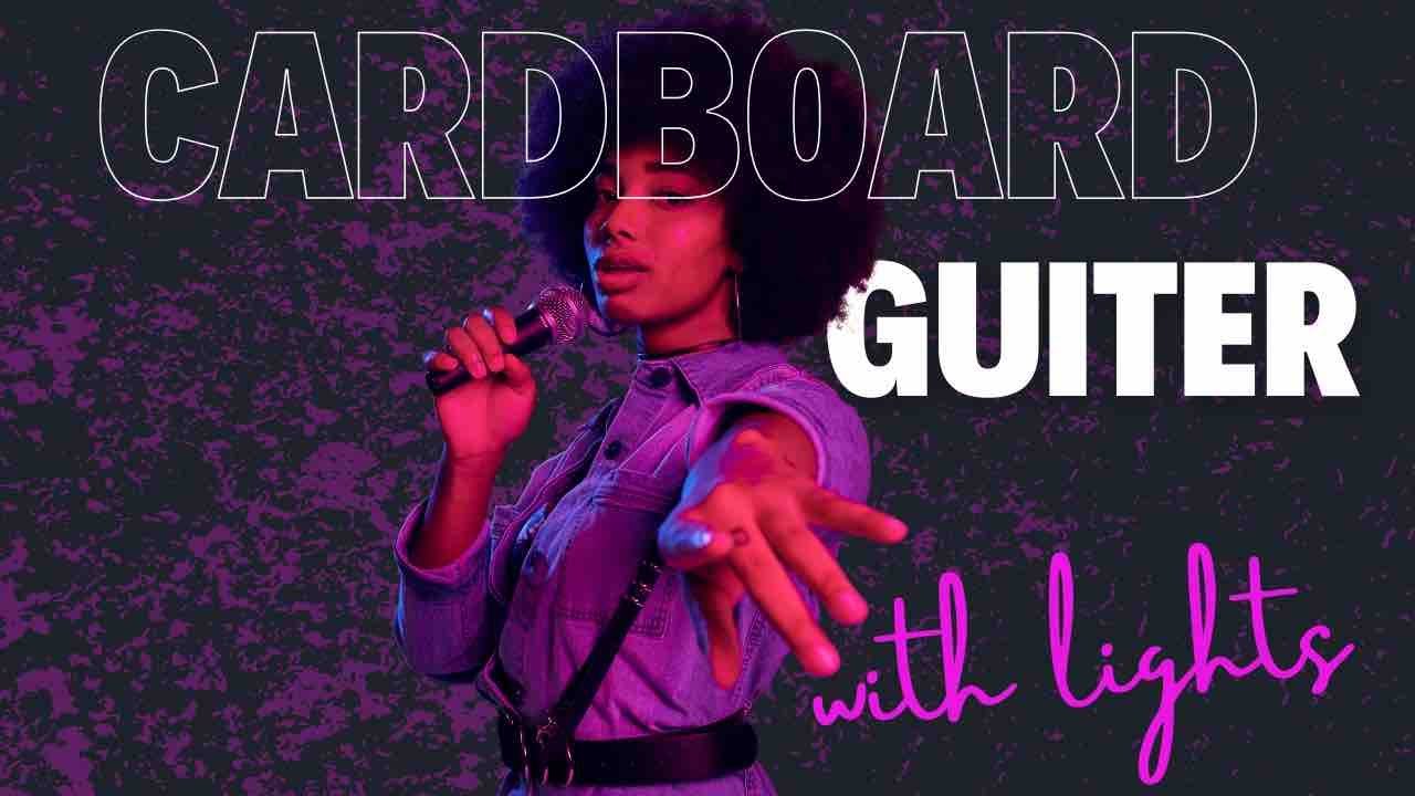 Creating a cardboard guitar with a built-in lights