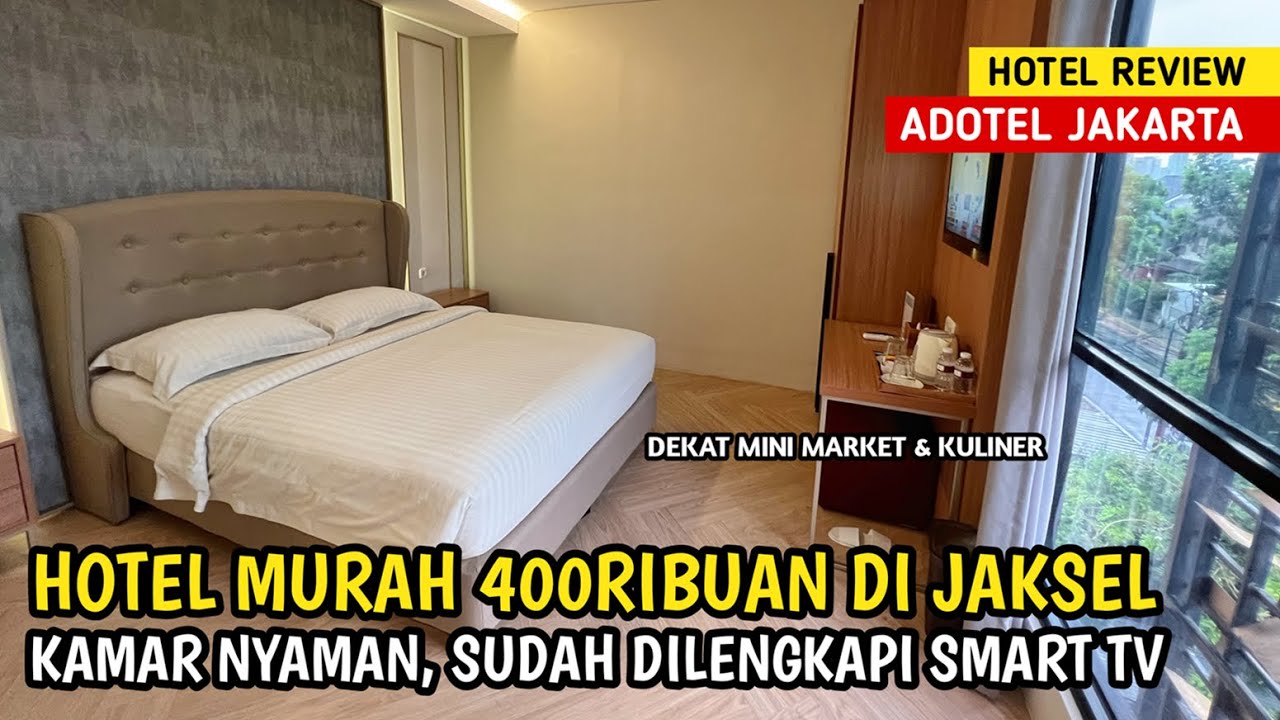 HOTEL MURAH DI JAKARTA DENGAN SMART TV, ADOTEL JAKARTA