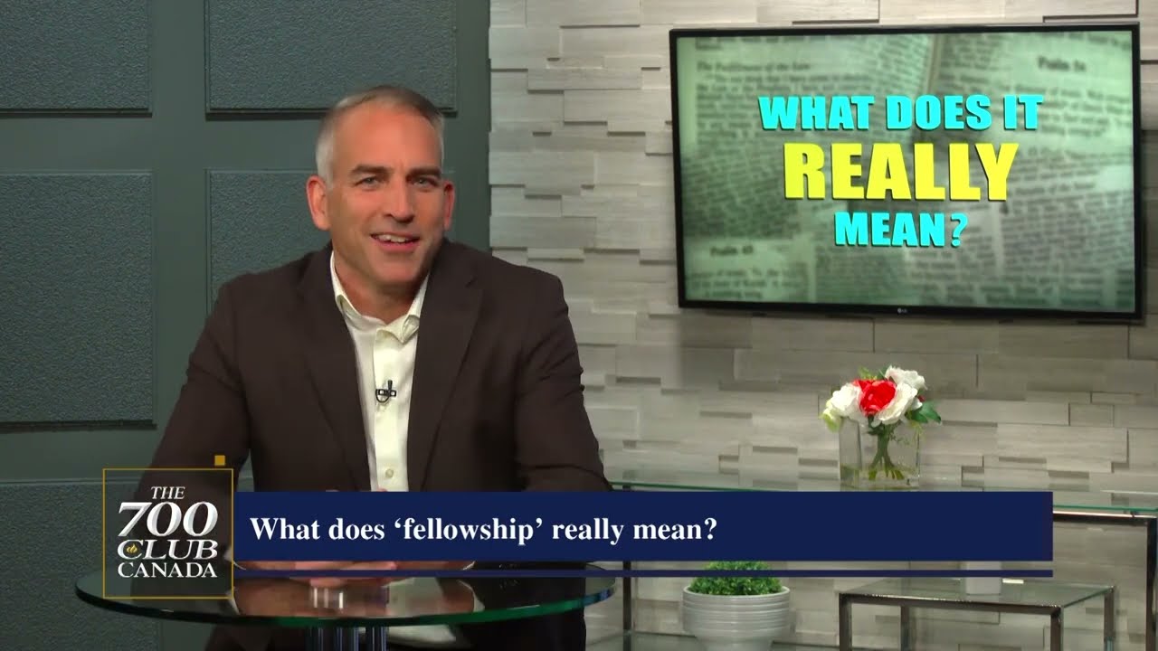 What does &lsquo;Fellowship' Really Mean?
