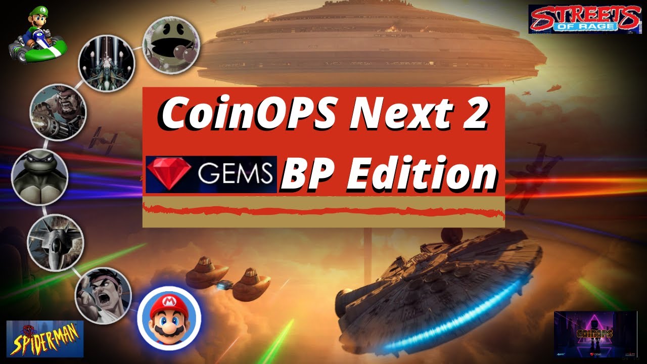 CoinOPS Next 2 Gems BP Edition The Ultimate Before The Ultimate Amazing Front End