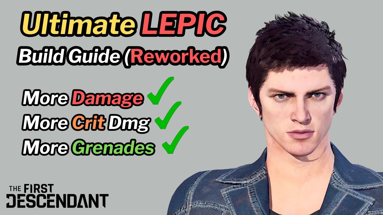 First Descendant - Ultimate LEPIC Post Rework Build - Lepic Is Epic Now