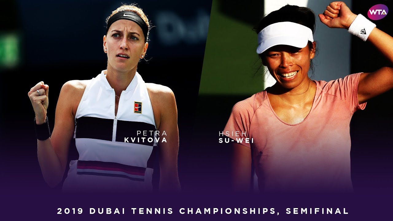 Petra Kvitova vs. Hsieh Su-wei | 2019 Dubai Semifinal | WTA Highlights