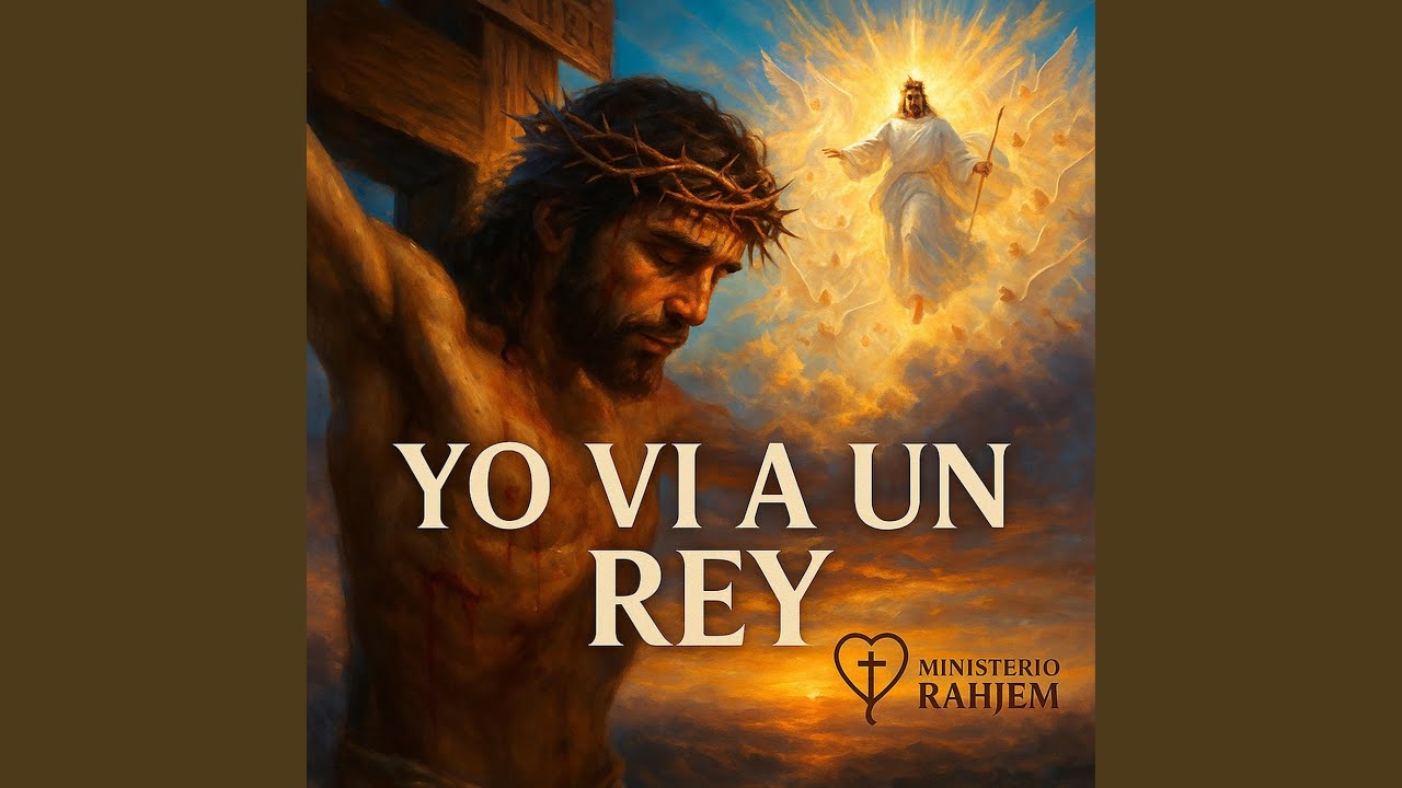 Yo vi a un Rey