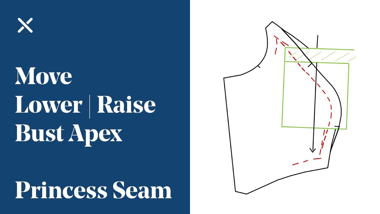 How to Lower | Raise | Move Bust Apex on a Princess Seam