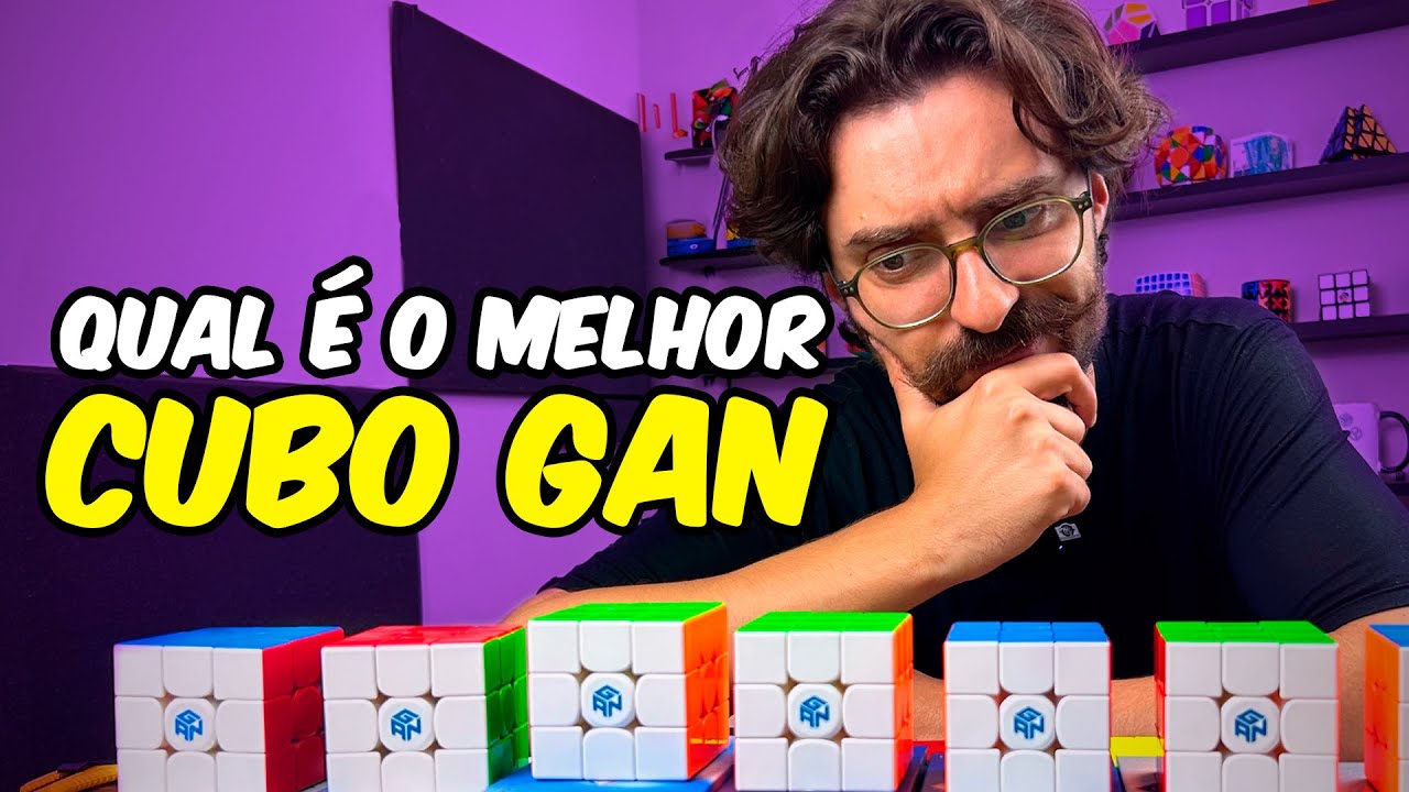 Qual o MELHOR Cubo Mágico da GAN?