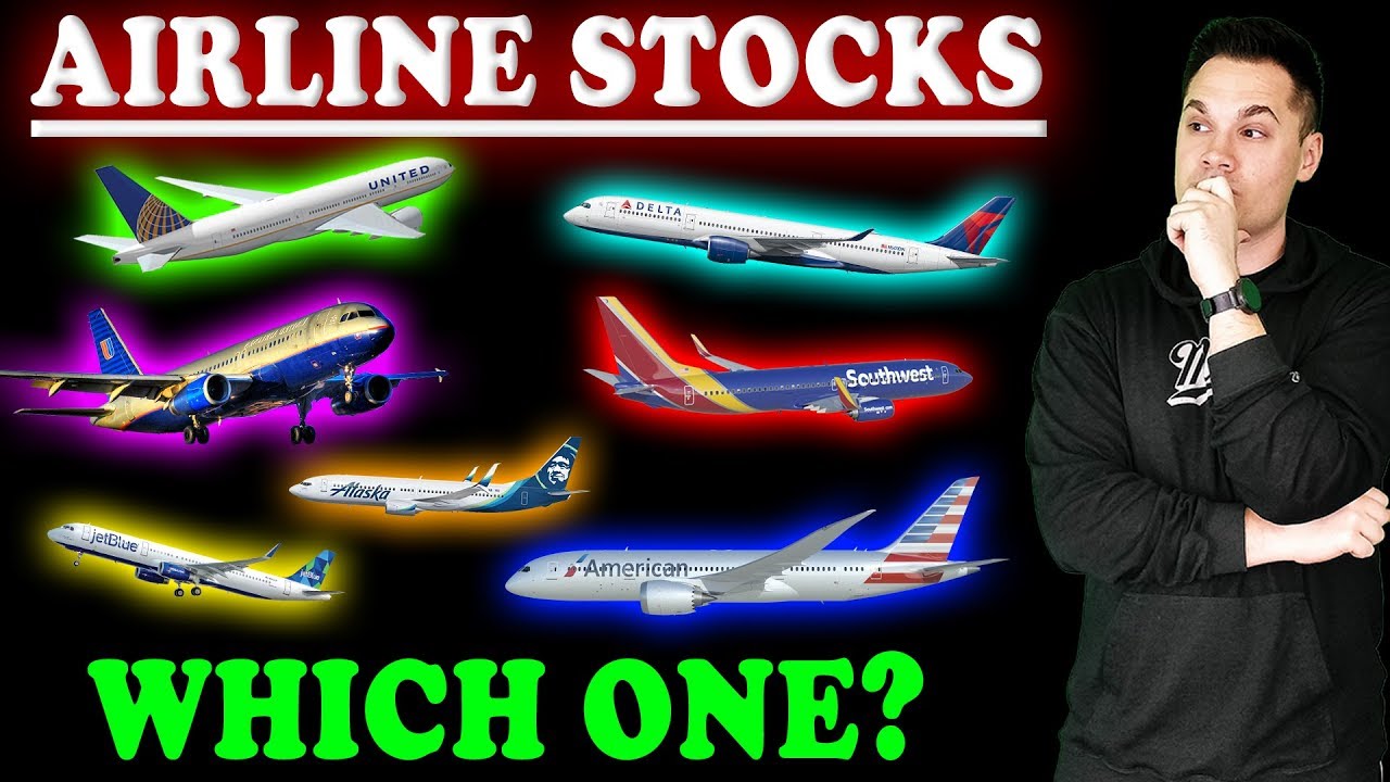 Which Airline Stock Is The Most Attractive Right Now?