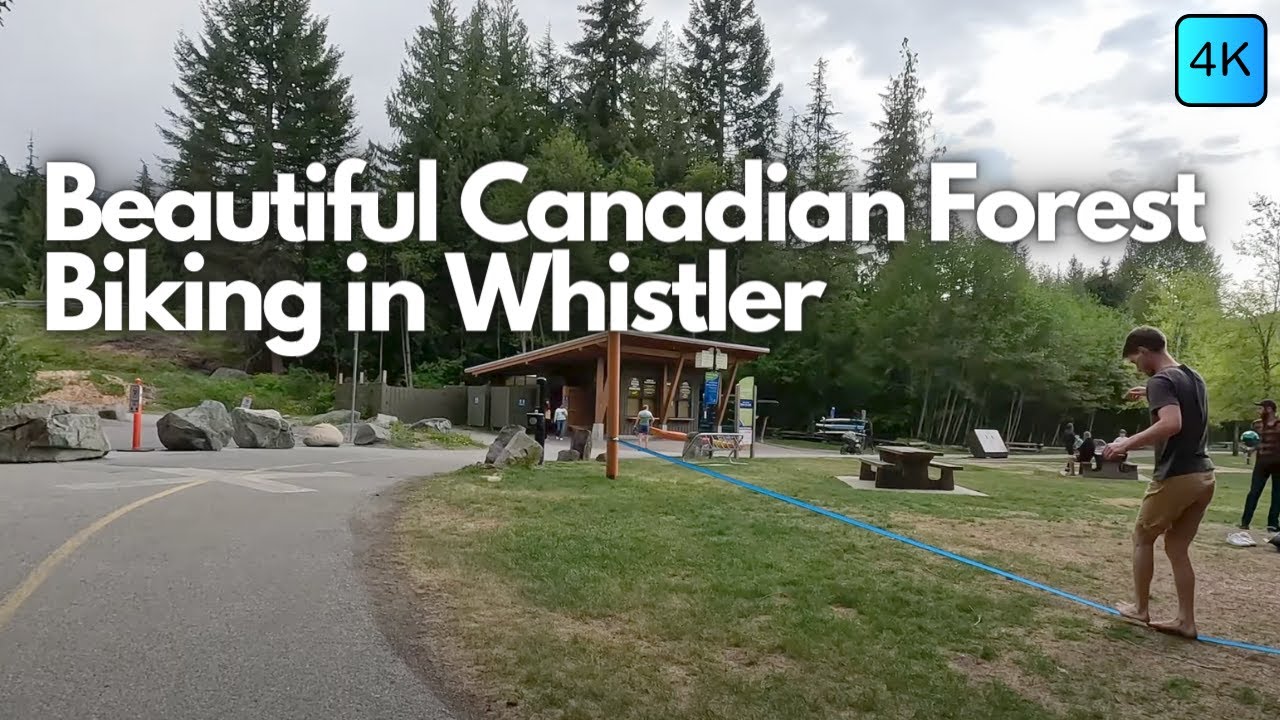 4🅺 Biking in the woods: Whister a Gem in Canada