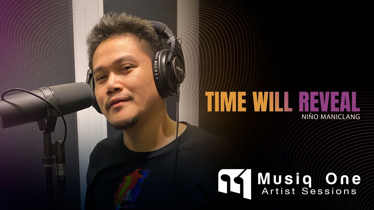 Time Will Reveal  Cover by Ni&ntilde;o Maniclang
