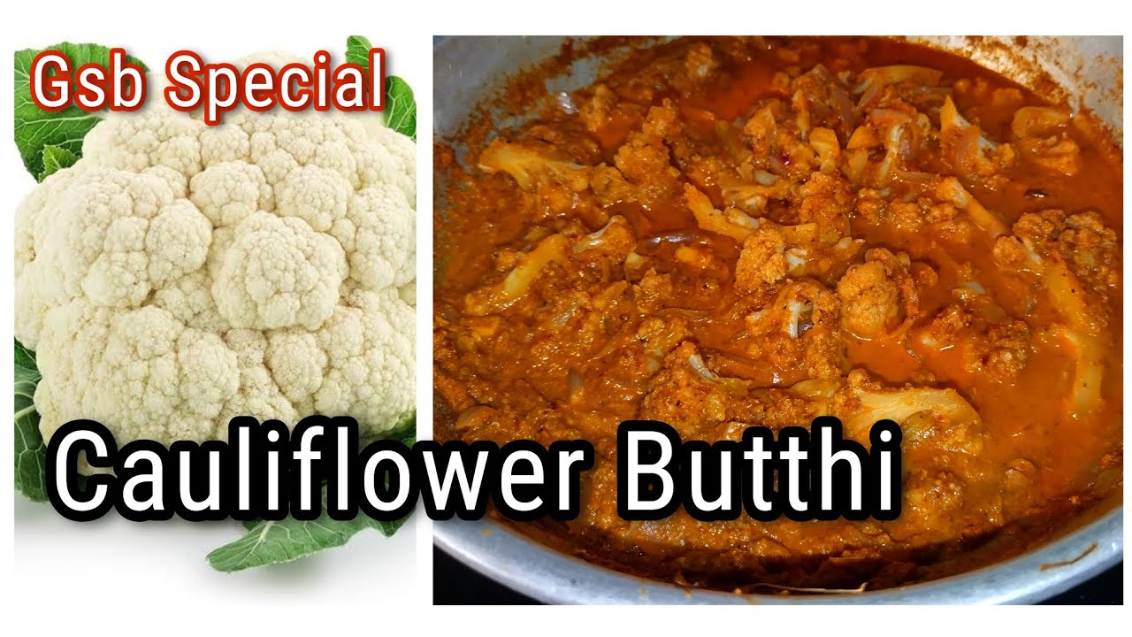 Cauliflower Butthi | Gsb Konkani Amchi Special Recipe | SouthIndian Gobi Curry for Dosa &Rice ಹೂಕೋಸು