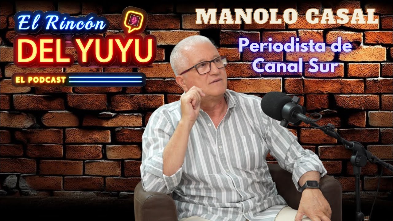 MANOLO CASAL en EL RINCÓN DEL YUYU