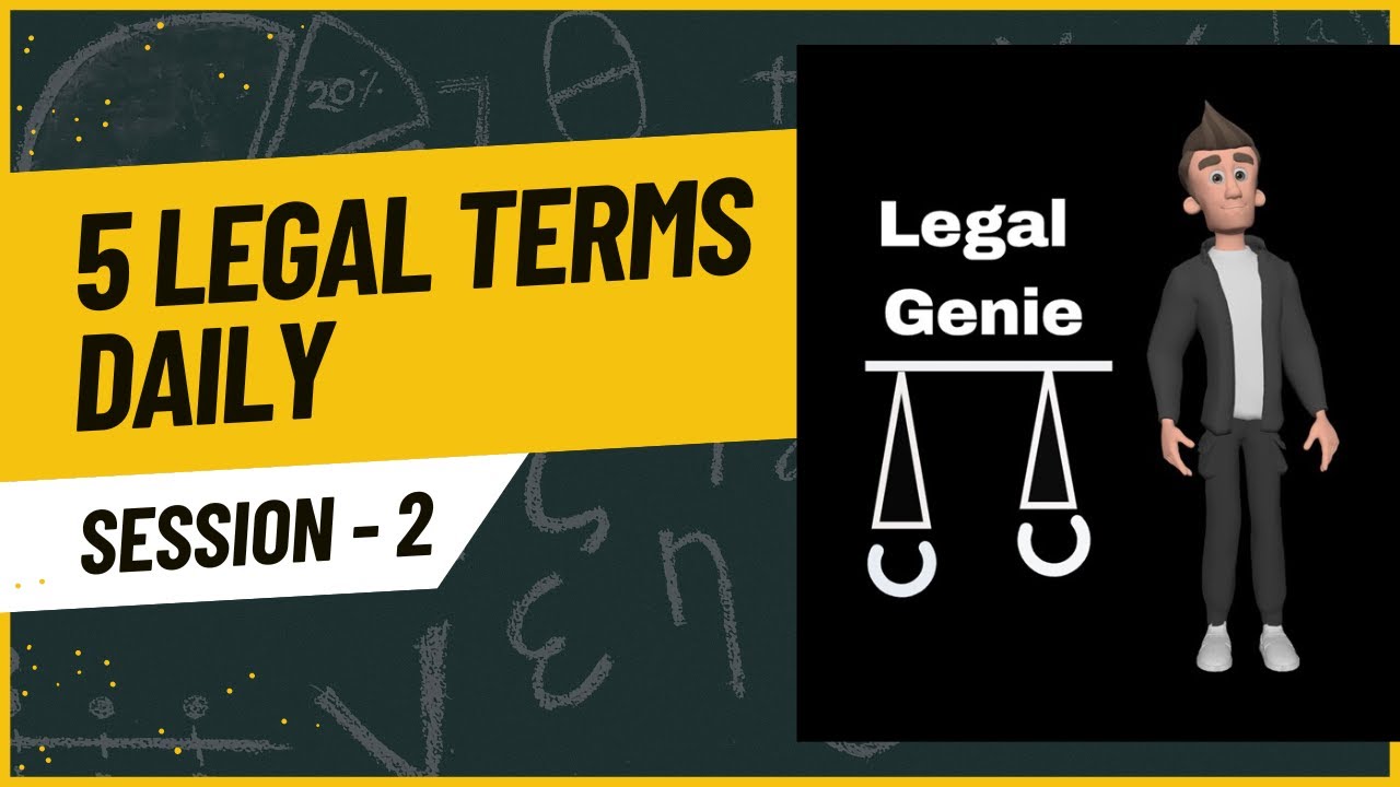 Legal Shorts: 5 Legal Terms Daily Session: 2