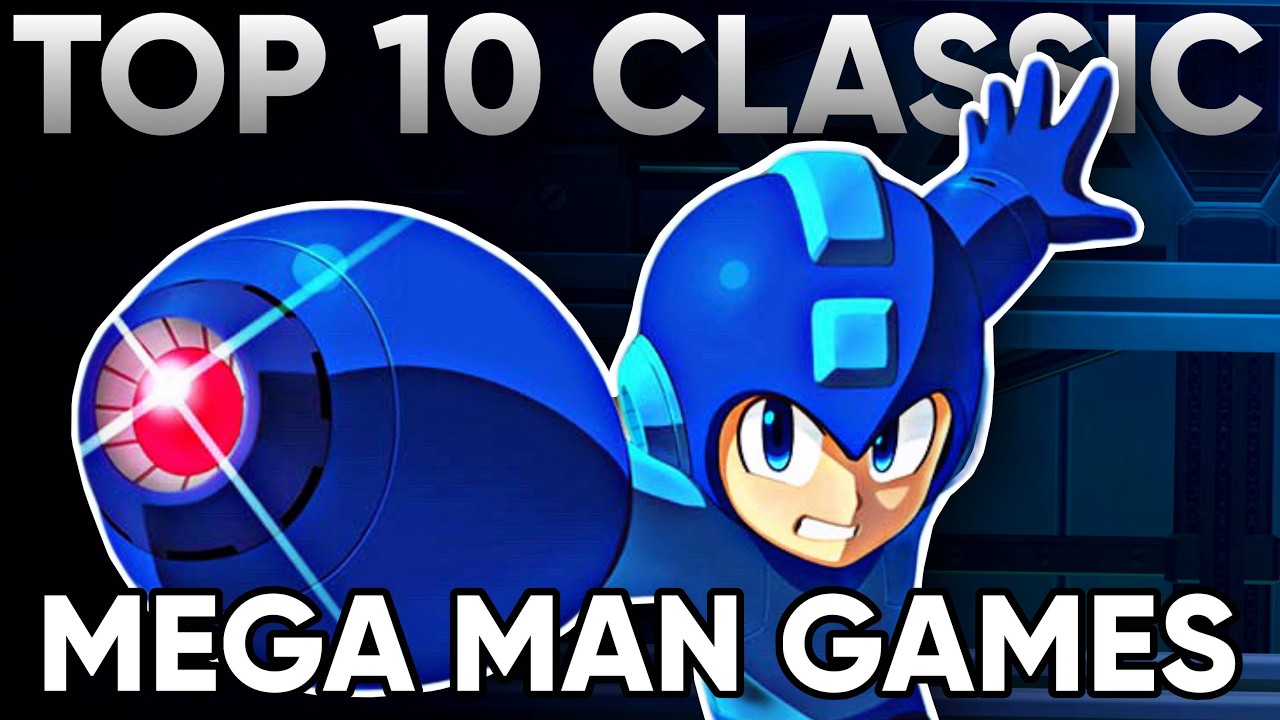 Top 10 CLASSIC Mega Man Games Ranked