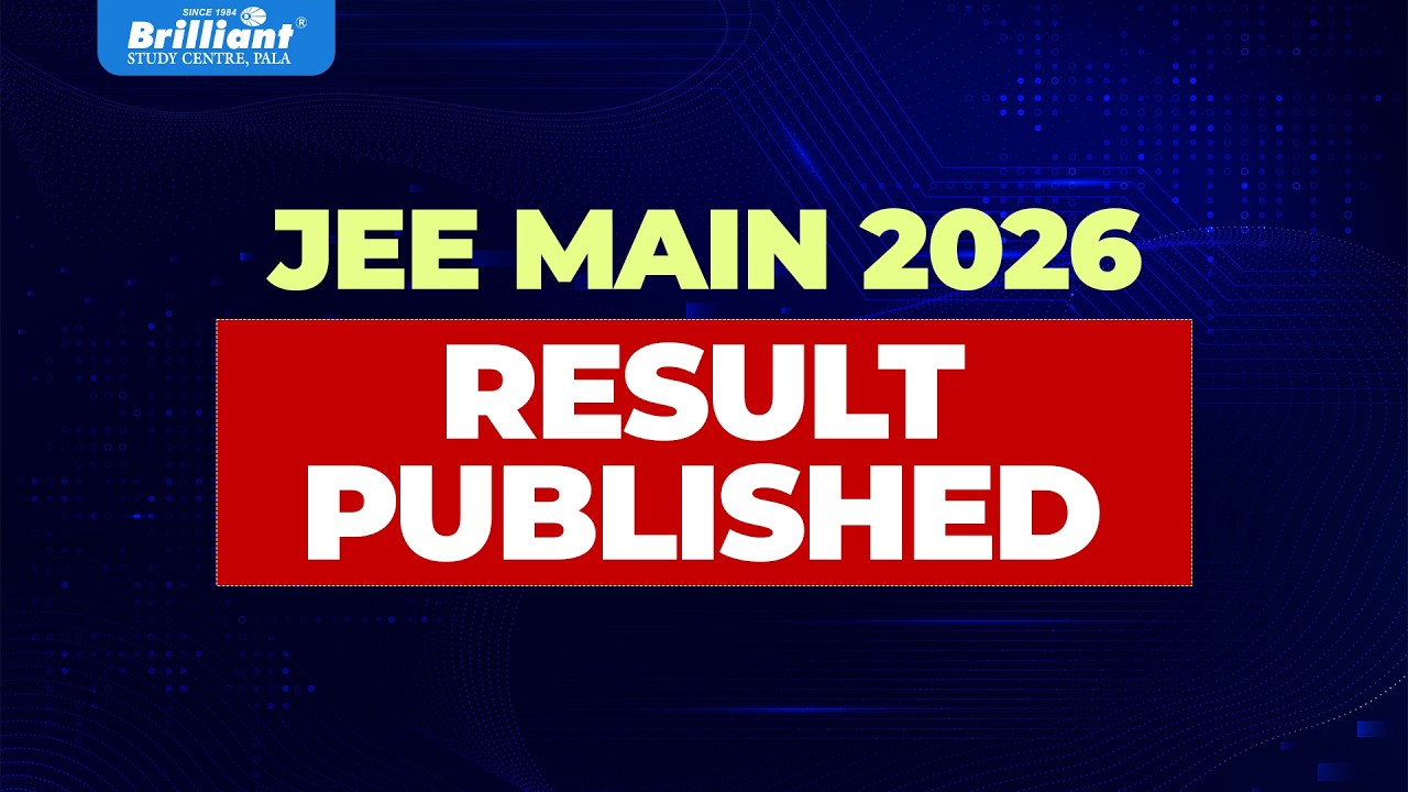 JEE MAIN 2026 RESULT PUBLISHED - 2026 Session 2