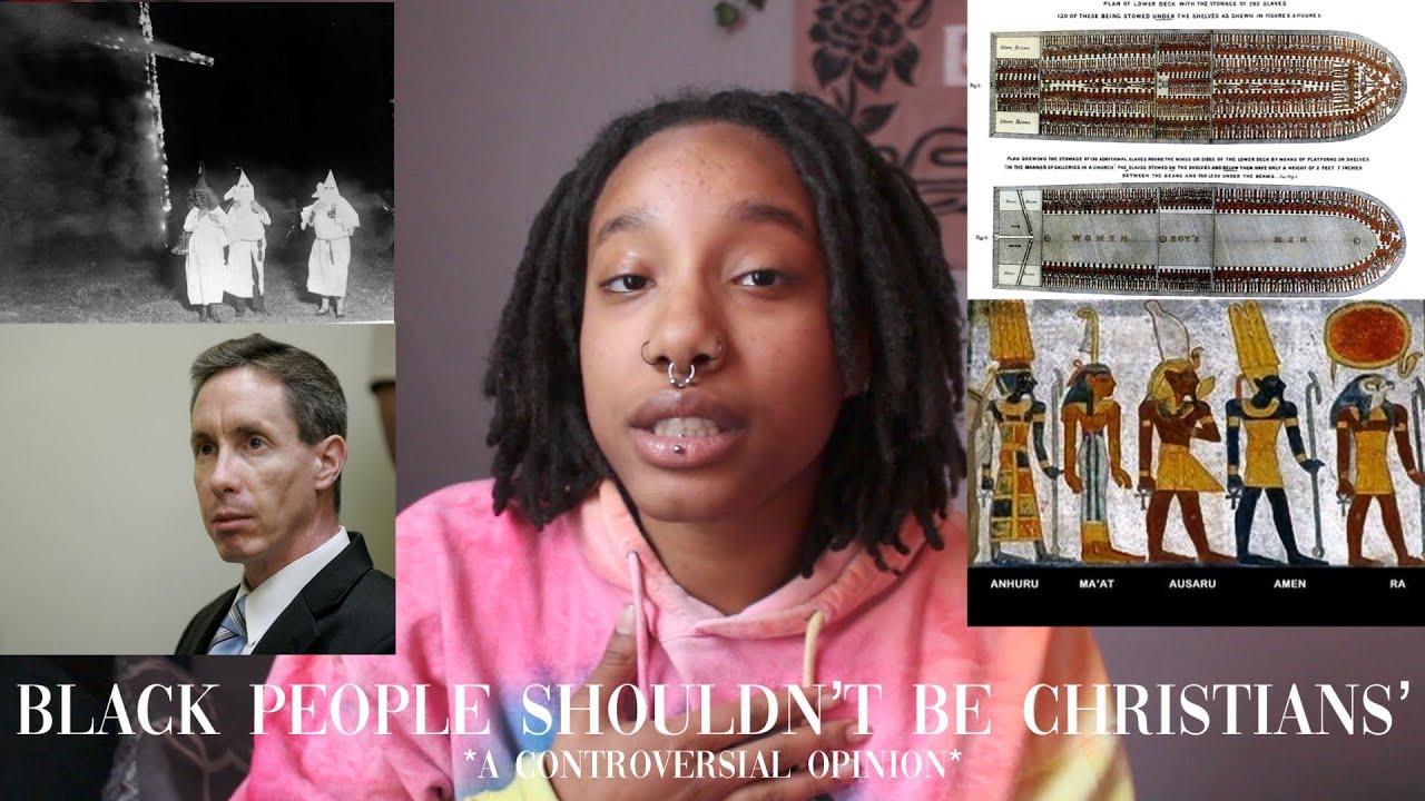 Black people shouldn't be Christians'