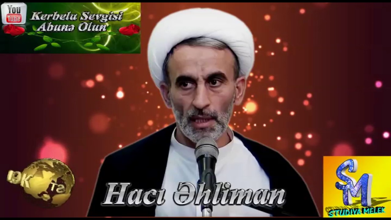 Haci Ehliman Receb ayi barede 2017